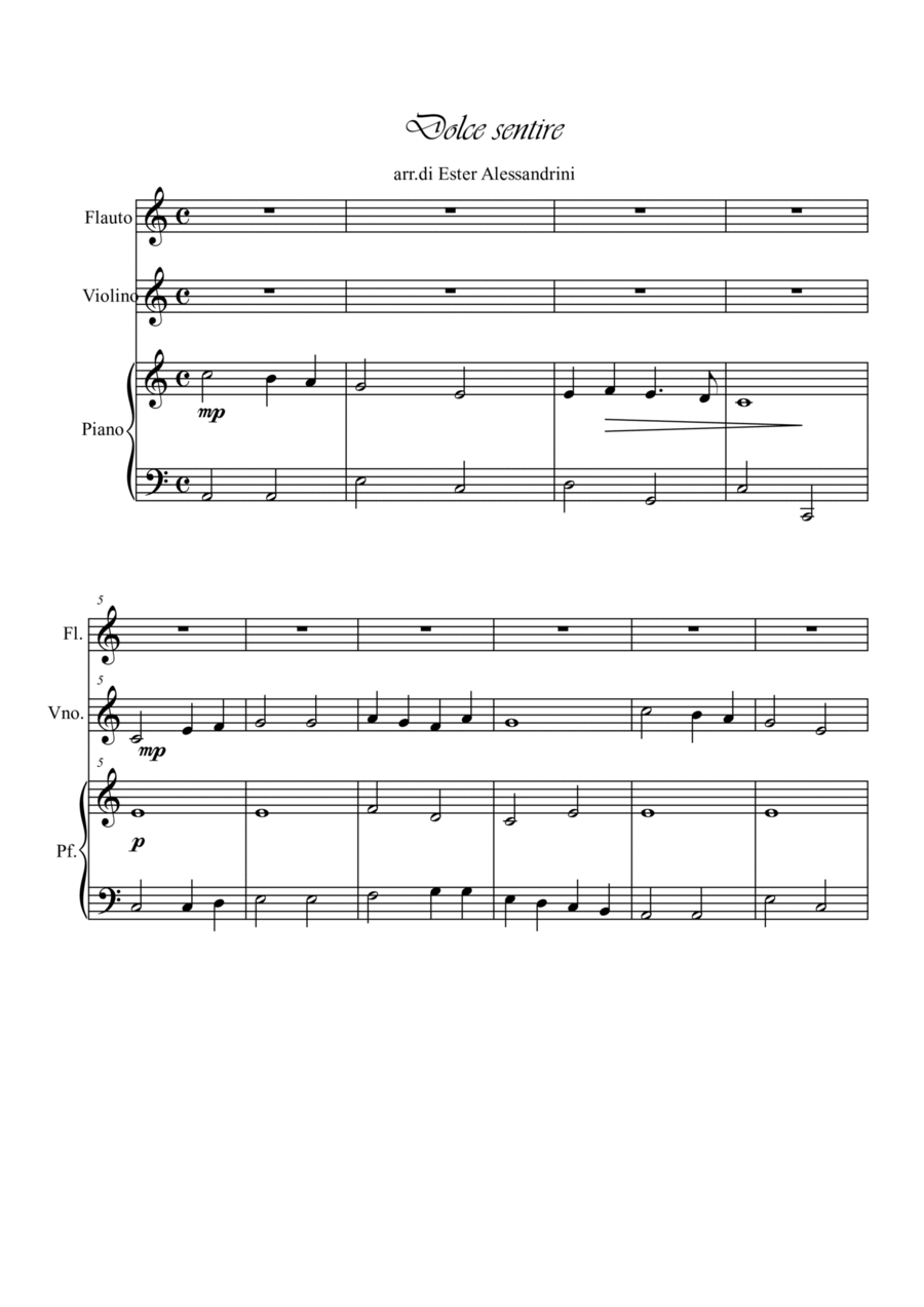 Dolce sentire. Trio flute, violin and piano Dolce sentire. Trio flute, violin and piano Small Ensemble scores gallery preview page 1
