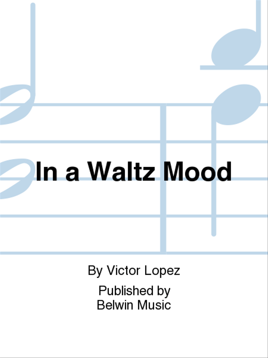 In a Waltz Mood