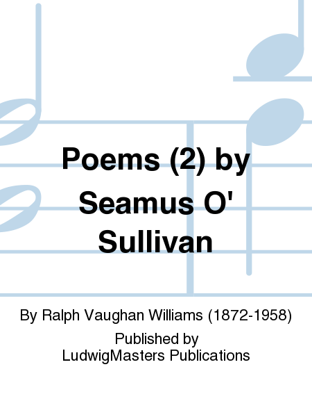 Poems (2) by Seamus O' Sullivan