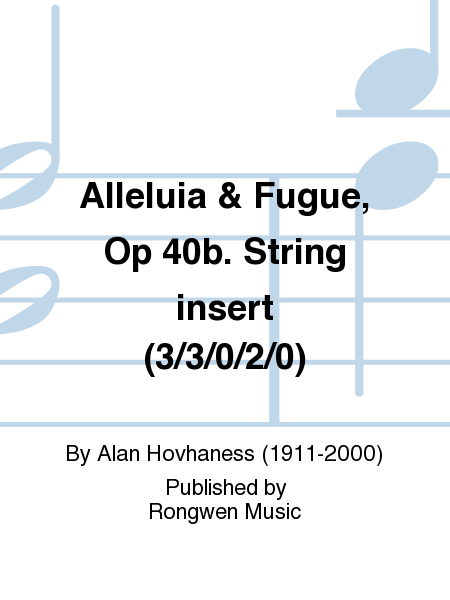 Alleluia & Fugue, Op 40b. String insert (3/3/0/2/0)