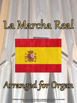 Book cover for La Marcha Real (Spanish National Anthem) Arranged for Organ