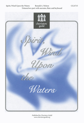 Spirit Wind upon the Waters