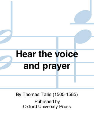 Book cover for Hear the voice and prayer