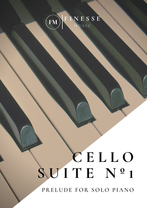 Book cover for Cello Suite No. 1 (Prelude) For Solo Piano