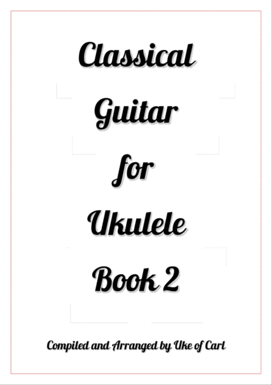 Classical Guitar for Ukulele - Book 2 Ukulele scores gallery preview page 2