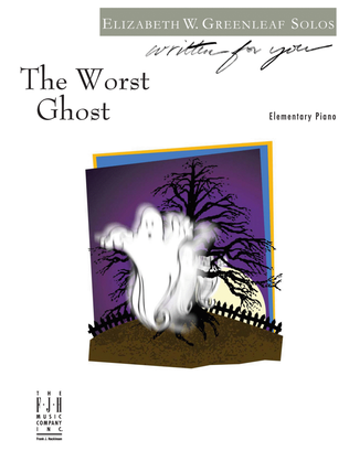 The Worst Ghost