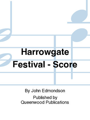 Harrowgate Festival - Score
