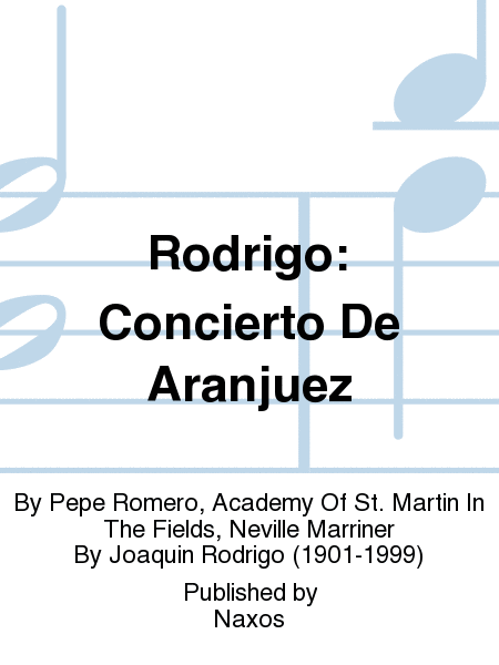 Rodrigo: Concierto De Aranjuez