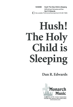 Hush, the Holy Child is Sleeping
