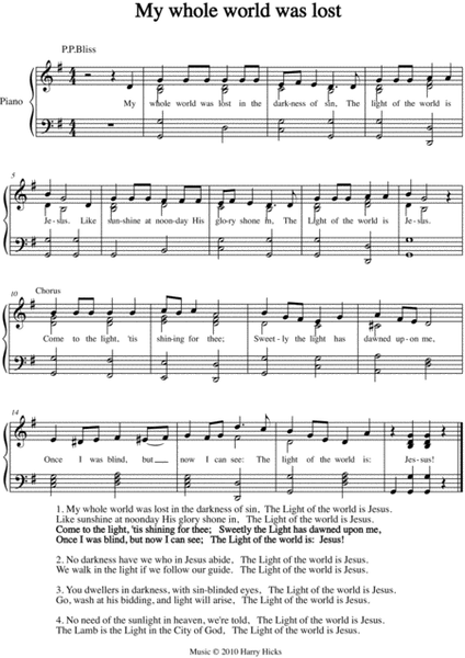 My whole world was lost. A new tune to a wonderful old hymn.
