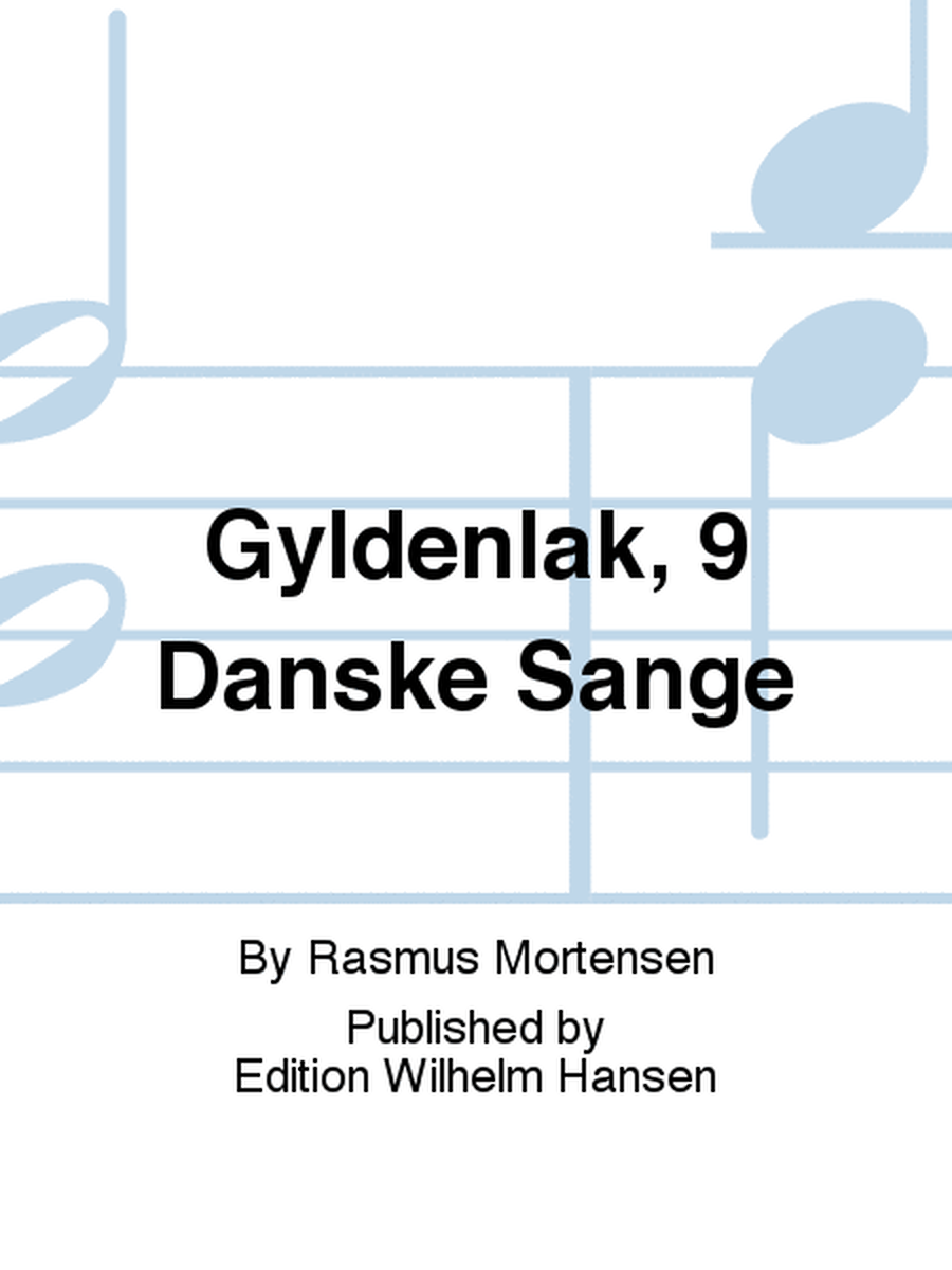 Gyldenlak, 9 Danske Sange