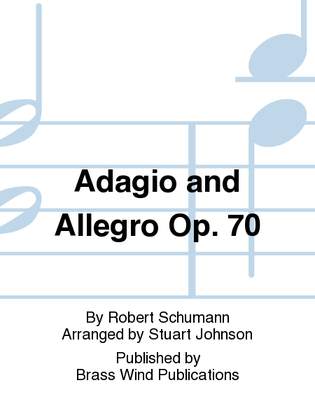 Adagio and Allegro Op. 70