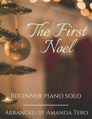 The First Noel In C – Beginner/Elementary Christmas Piano Sheet Music Solo