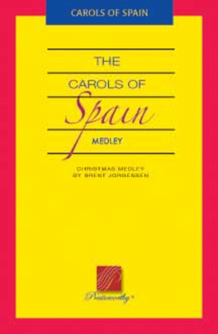 The Carols of Spain - Medley