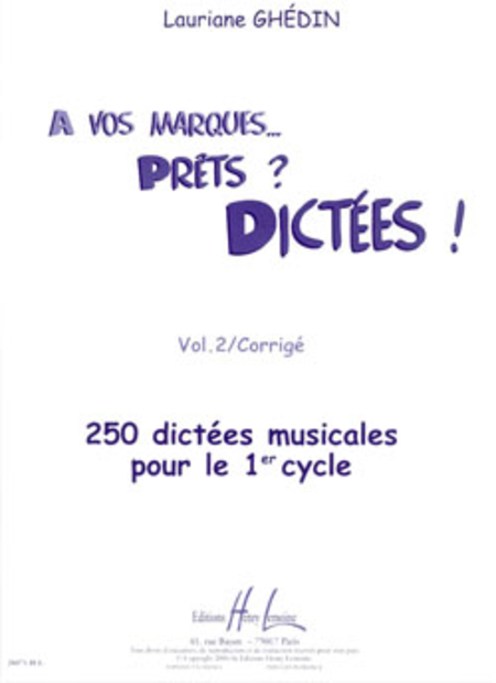 A Vos Marques, Prets / Dictees - Volume 2 (Corriges)