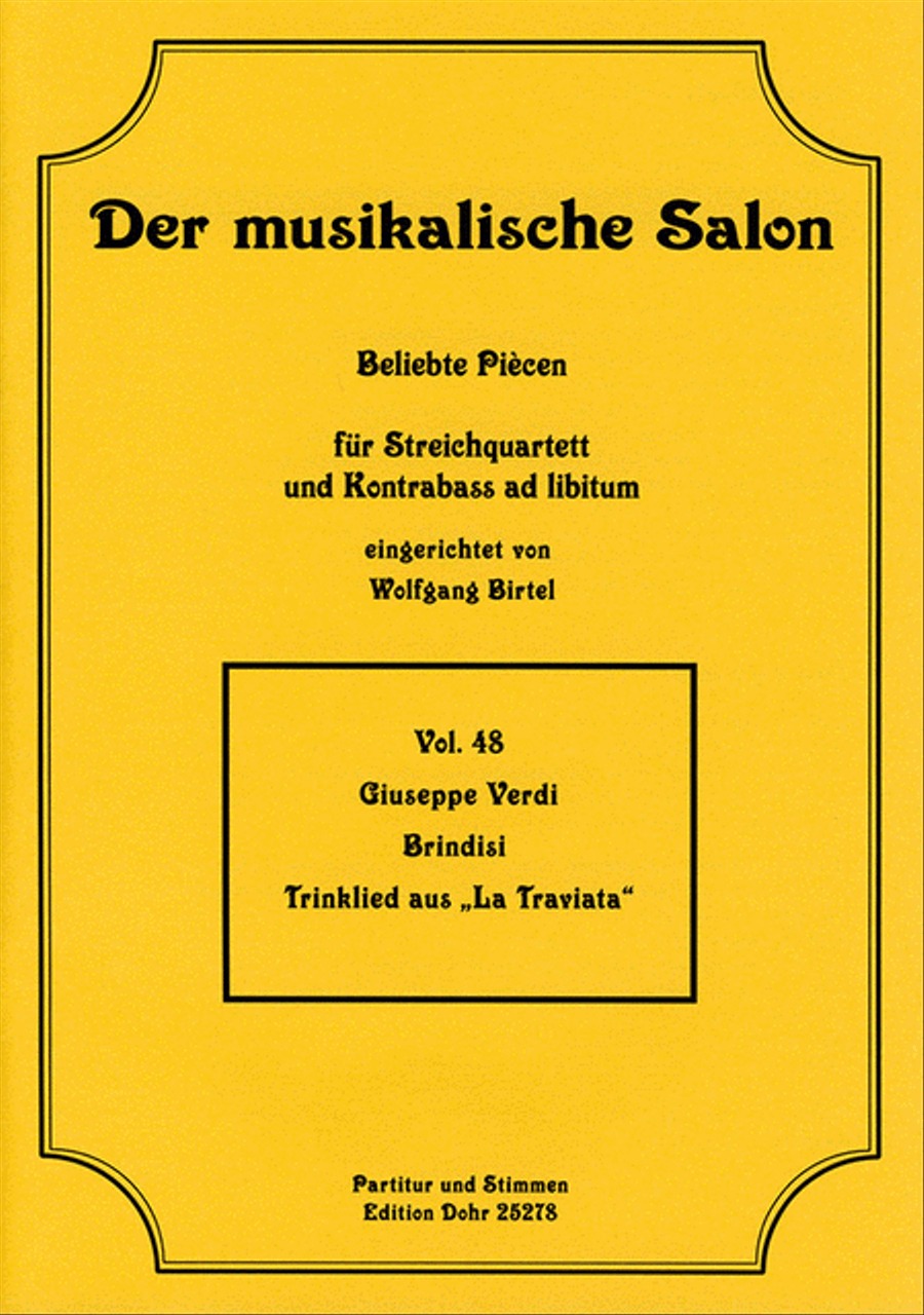 Brindisi -Trinklied aus "La Traviata"- (für Streichquartett)