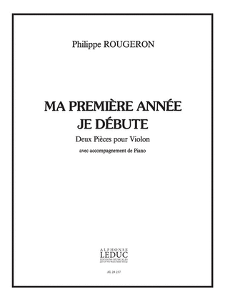 Ma Premiere Annee - Je Debute (violin & Piano)