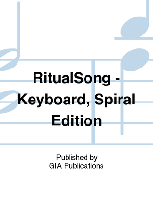 Book cover for RitualSong - Keyboard, Spiral edition