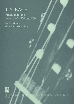 Book cover for Prelude and Fugue BWV 854 and BWV 860 BWV 854 /BWV 860