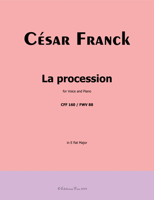 La procession, by César Franck, in E flat Major