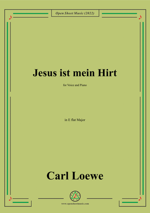 Loewe-Jesus ist mein Hirt,in E flat Major,for Voice and Piano