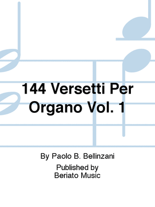 144 Versetti Per Organo Vol. 1