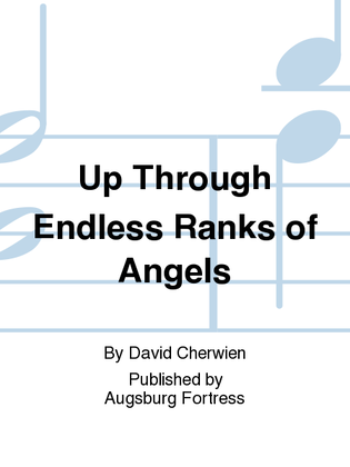 Book cover for Up Through Endless Ranks of Angels