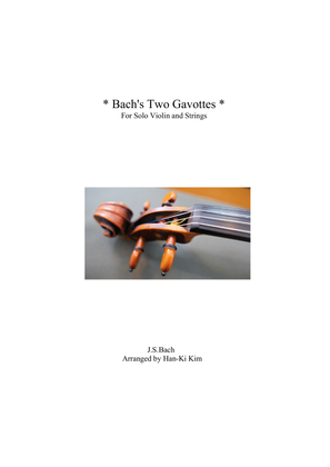 Bach Two Gavottes (For Solo Violin and Strings)