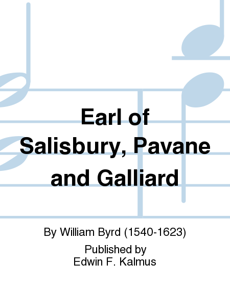 Earl of Salisbury, Pavane and Galliard