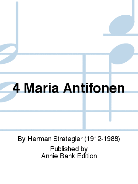 4 Maria Antifonen ( Score )