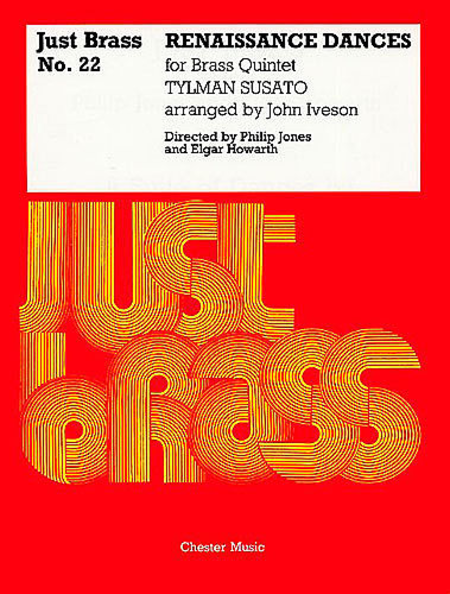 Just Brass 22: Tylman Susato: Renaissance Dances 5 Part
