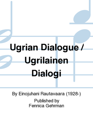 Book cover for Ugrian Dialogue / Ugrilainen Dialogi