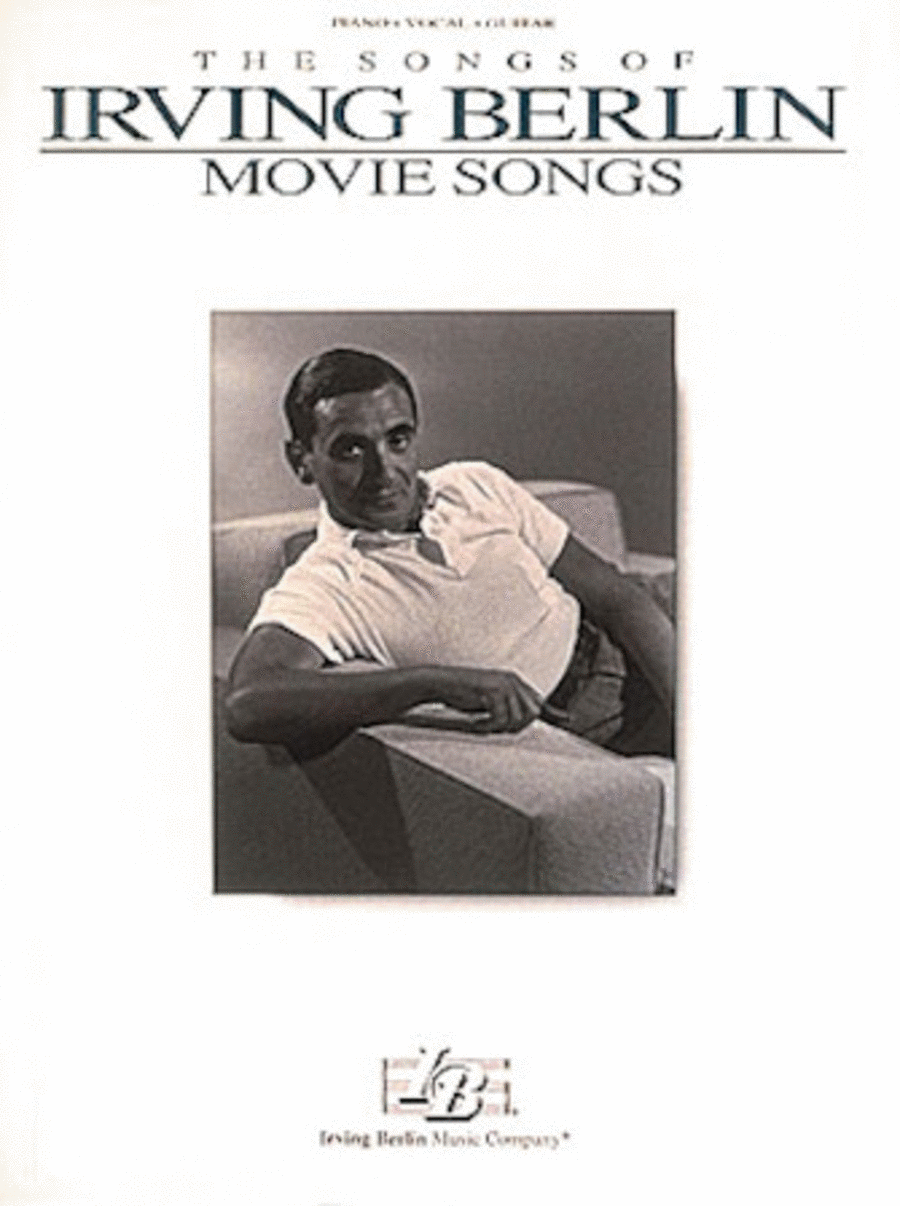 Irving Berlin: Movie Songs
