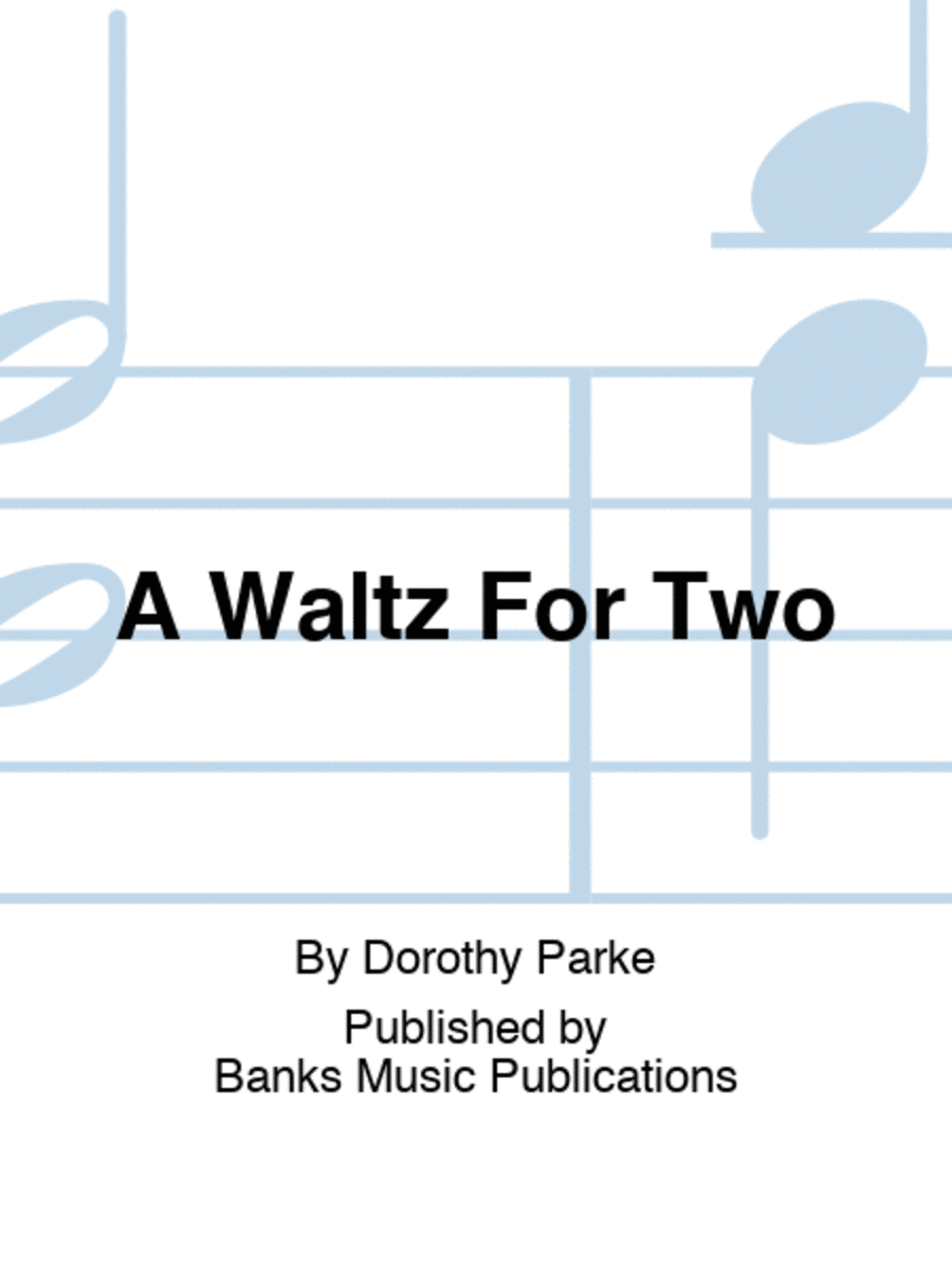 A Waltz For Two