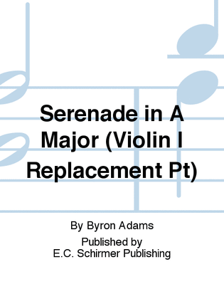 Serenade in A Major (Violin I Replacement Pt)