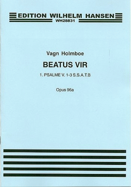 Beatus Vir, Op. 96a - Satb