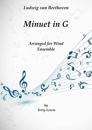 Minuet in G arranged for Wind ensemble