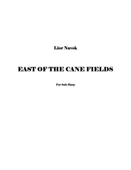 "East of the Cane Fields" - For Solo Harp image number null