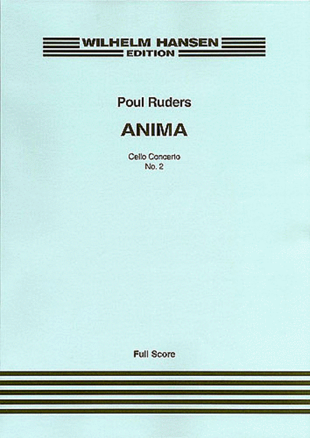 Poul Ruders: Anima - Cello Concerto No.2