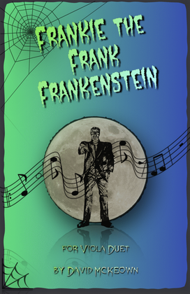 Book cover for Frankie the Frank Frankenstein, Halloween Duet for Viola