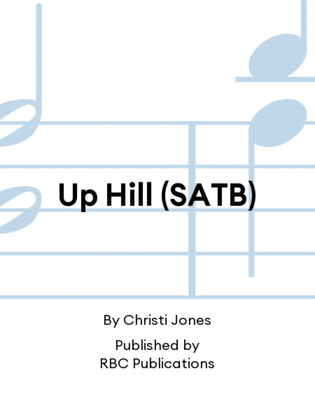 Up Hill (SATB)