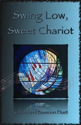 Book cover for Swing Low, Swing Chariot, Gospel Song for Oboe and Bassoon Duet