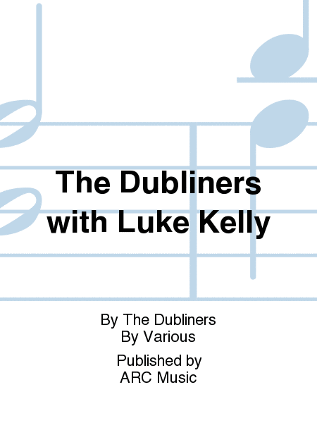 The Dubliners with Luke Kelly