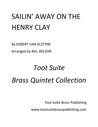 Sailin' Away On The Henry Clay