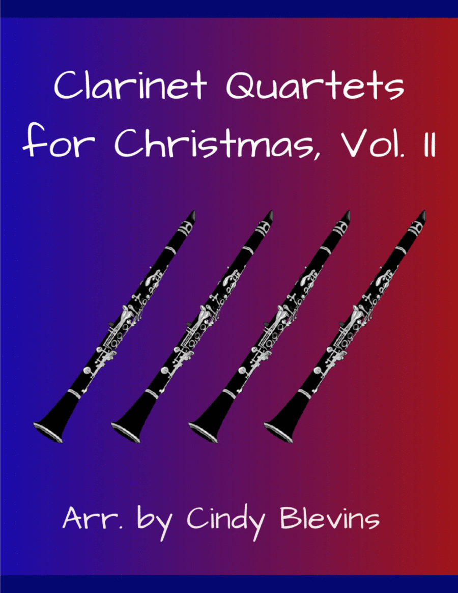 Book cover for Clarinet Quartets for Christmas, Vol. II