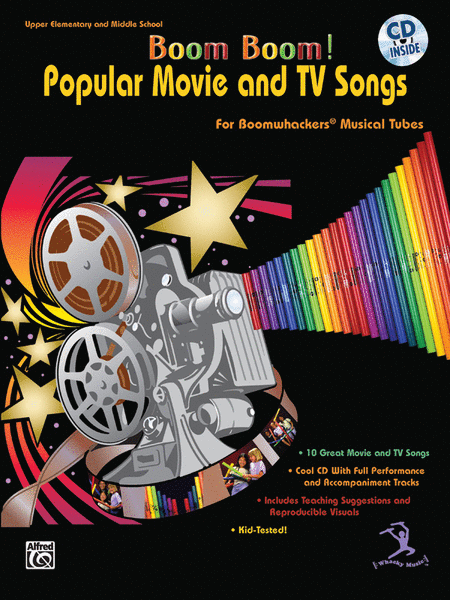 Boom Boom! Popular Movie And Tv Songs For Boomwhackers(r) Musical Tubed Book And Cd