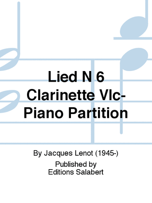 Lied N 6 Clarinette Vlc-Piano Partition
