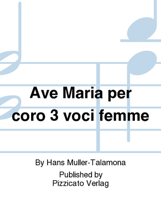 Ave Maria per coro 3 voci femme