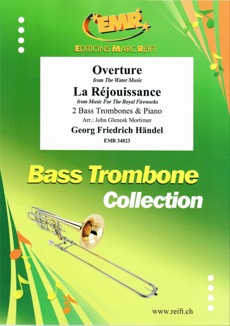 Overture from The Water Music / La Rejouissance from Music For The Royal Fireworks Trombone scores gallery preview page 1