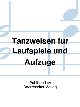 Book cover for Tanzweisen für Laufspiele und Aufzüge